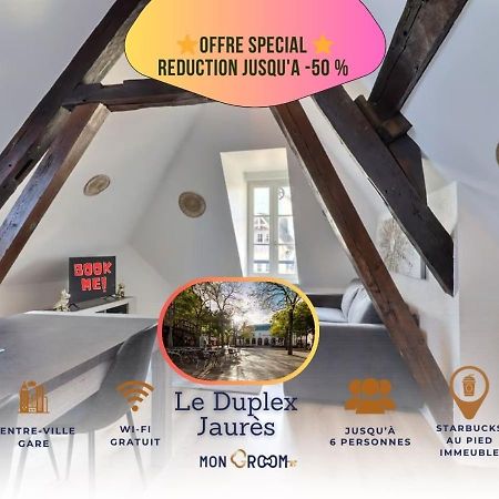 Le Duplex Jaures - Coeur De Ville - Mon Groom ทรัวส์ ภายนอก รูปภาพ